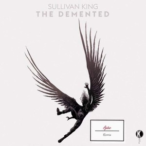 Sullivan King-The Demented (Ajatar remix)