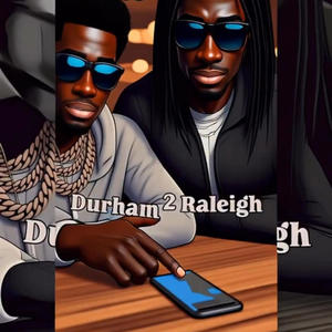 Durham To Raleigh (feat. Scotty P) (Explicit)