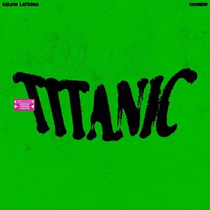 Titanic (Explicit)