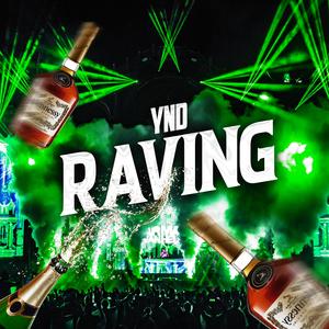 RAVING (Explicit)