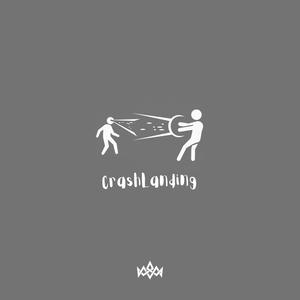 CrashLanding (feat. ZanDaMan) [Explicit]