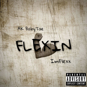 FLEXIN (Explicit)