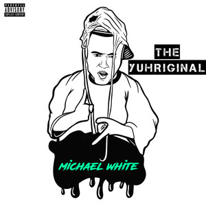 The Yuhriginal (Explicit)