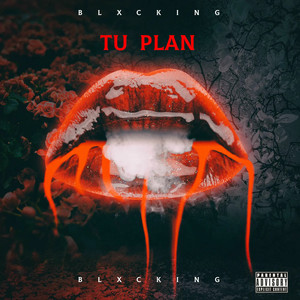 Tu Plan (Explicit)