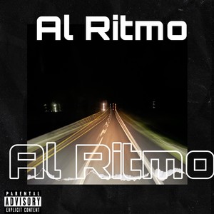 Al Ritmo (Explicit)