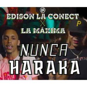 Nunca Haraka (Explicit)