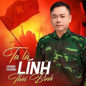 Ta Là Lính Thời Bình