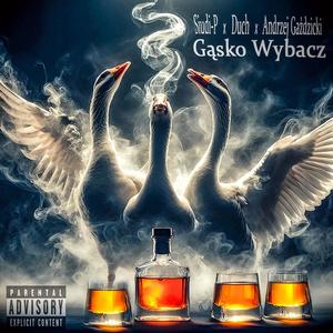 Gąsko Wybacz (Explicit)
