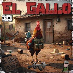 El Gallo (Explicit)
