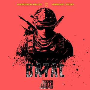 Batal (feat. Derrickey Steeby) (Explicit)