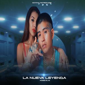 La Nueva Leyenda (Explicit)