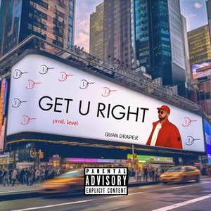 Get U Right (Explicit)