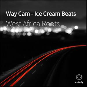 Way Cam (feat. Ice Cream Beats)