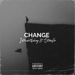 Change (freestyle) (feat. Stone-Flo) (Explicit)