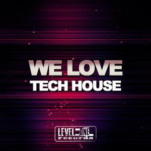 We Love Tech House