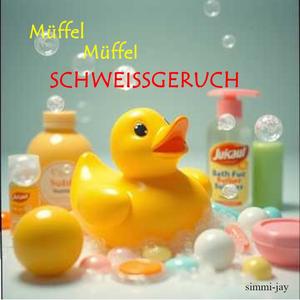 Müffel Müffel Schweissgeruch