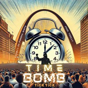 Time Bomb (Tick Tick) [Explicit]