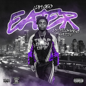 Eater (Chopped & Screwed) [Explicit]