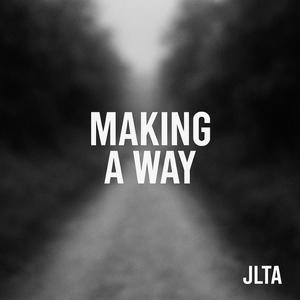 Making A Way