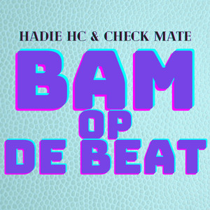 Bam op de Beat (Explicit)