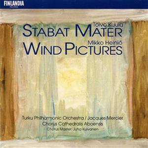 Kuula : Stabat Mater - Heiniö : Wind Pictures