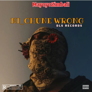 Ni Chune Wrong (Explicit)
