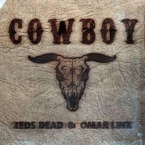 Cowboy (Remixes) [feat. Omar LinX] - EP