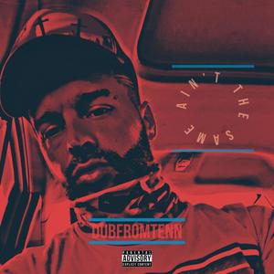 Aint The Same (Explicit)