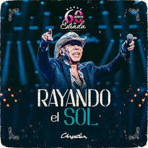 Rayando El Sol (60 Anos de Estrada)