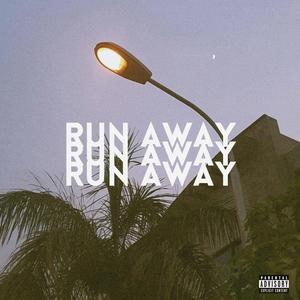 Run Away (Explicit)