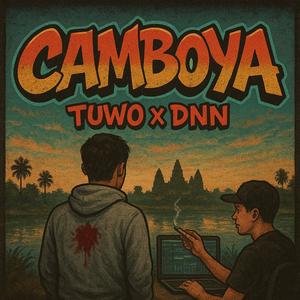 Camboya (feat. DNN) (Explicit)
