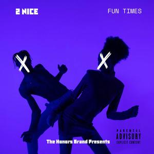 Fun Times (Explicit)