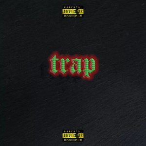 Trap (Explicit)