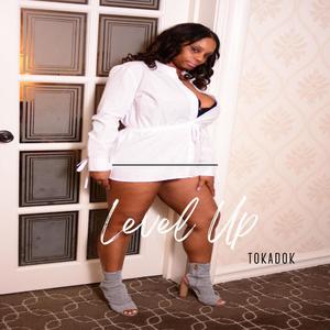 Level Up (feat. Tha Mogul) (Explicit)