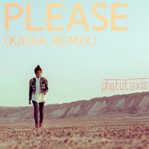 Please (Kataa Remix)