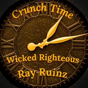 Crunch Time(feat. Wicked Righteou$) (Explicit)