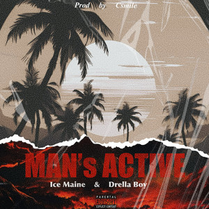 Man’s Active (Explicit)