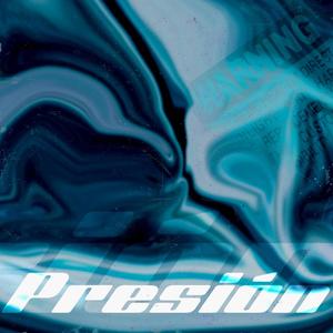 Presión(feat. $harpyTecka, Chotto & Lil Kapo) (Explicit)