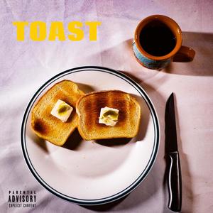 Toast (feat. T.C.B.)