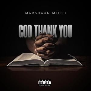 God Thank You (Explicit)