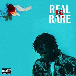 Real Is Rare (R.I.R)