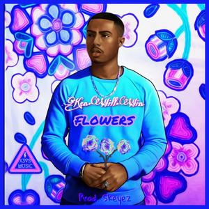 Flowers (Explicit)