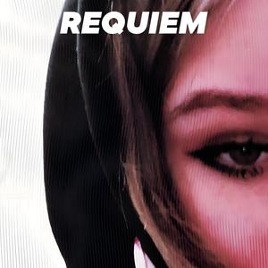 Requiem (Explicit)