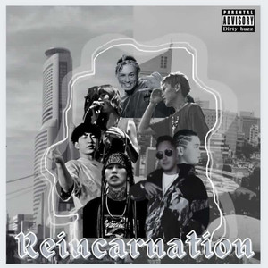 Reincarnation (Explicit)