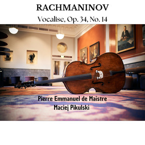 Rachmaninov: Vocalise, Op. 34, No. 14