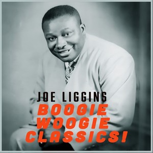 Boogie Woogie Classics - Joe Liggins West Coast Jump Band