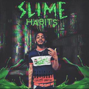 Slime Habits (Explicit)