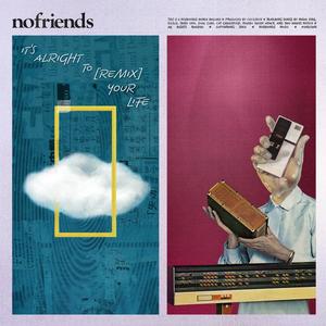 It's Alright to (feat. Mikal kHill) (Remix|Your Life|Explicit)