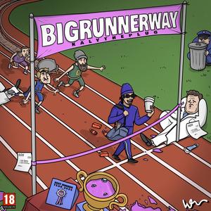 BigRunnerWay (Explicit)