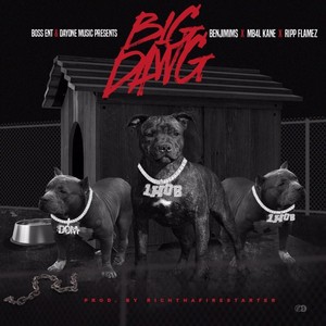 Big Dawg(feat. Ripp Flamez) (Explicit)